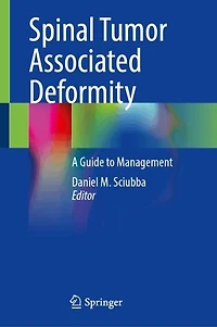 Spinal Tumor Associated Deformity: A Guide to Management