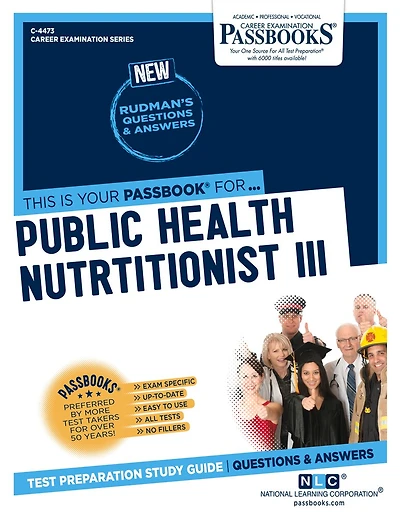 Public Health Nutritionist III (C-4473): Passbooks Study Guide