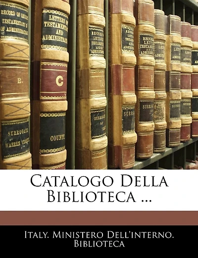Catalogo Della Biblioteca ...