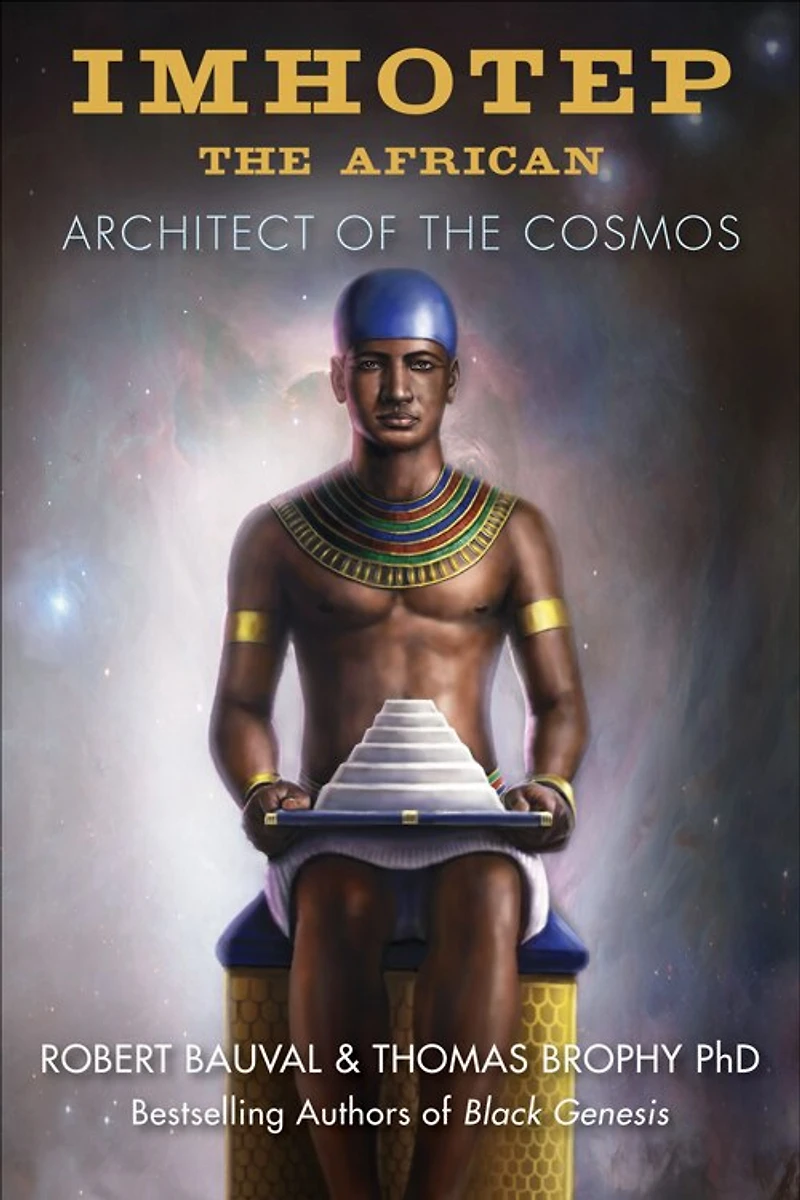 Imhotep the African: Architect of Cosmos