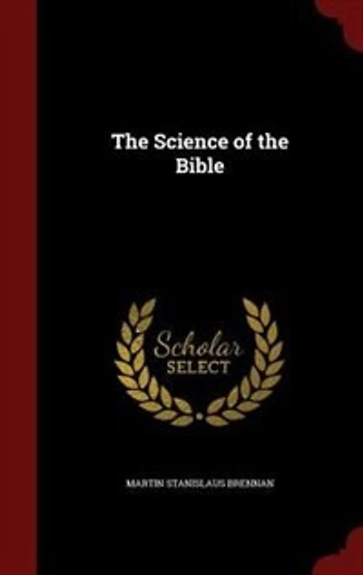 The Science of the Bible