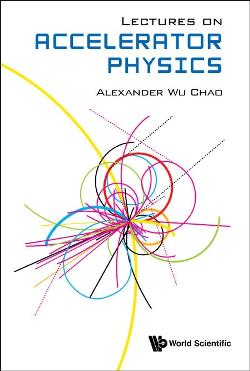 Lectures On Accelerator Physics ()