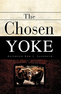 The Chosen Yoke