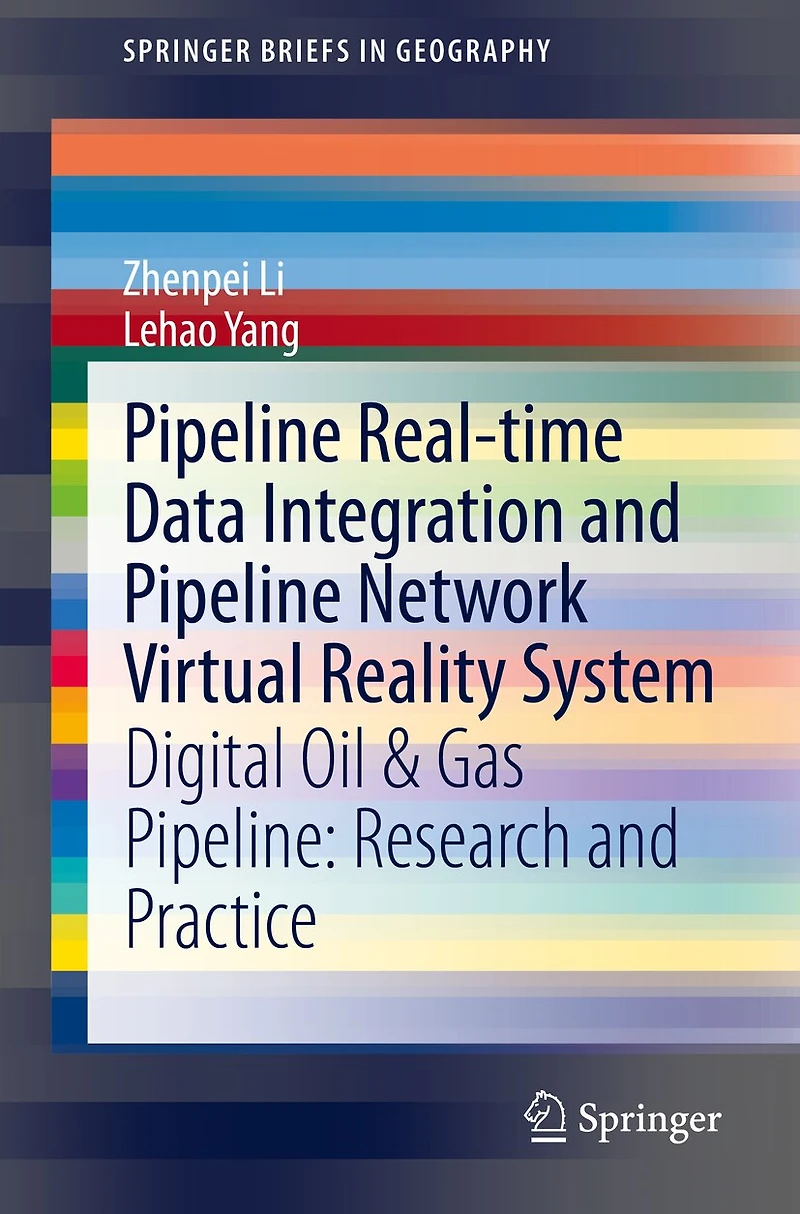 Pipeline Real-time Data Integration and Network Virtual Reality System: Digital Oil
