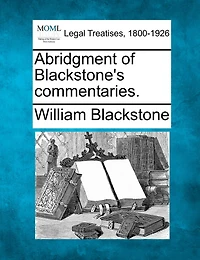 Abridgment of Blackstone's Commentaries