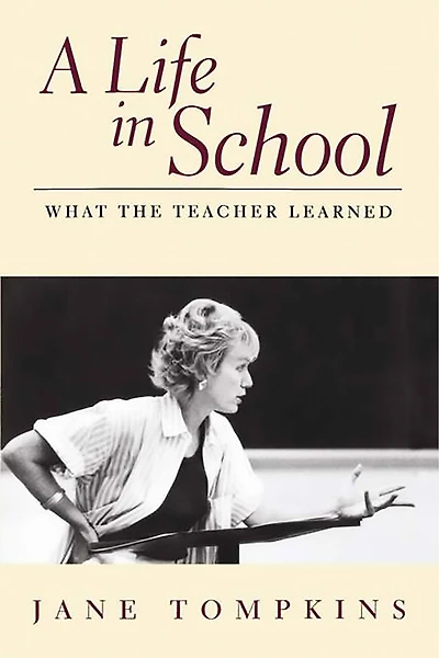 A Life In School: What The Teacher Learned