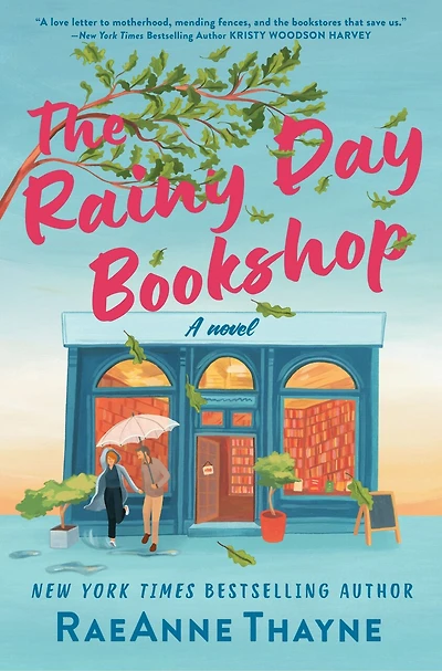 The Rainy Day Bookshop: A Contemporary Small-Town Story of Family, Community and Books