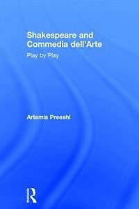 Shakespeare and Commedia dell'Arte: Play by
