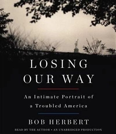 Losing Our Way: An Intimate Portrait Of A Troubled America