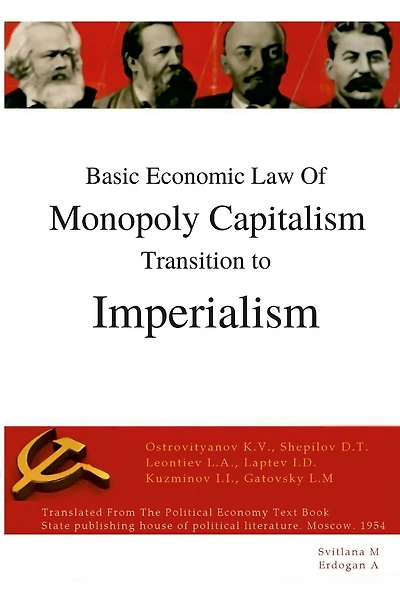 Basic economic law of monopoly capitalism - Transition to Imperialism