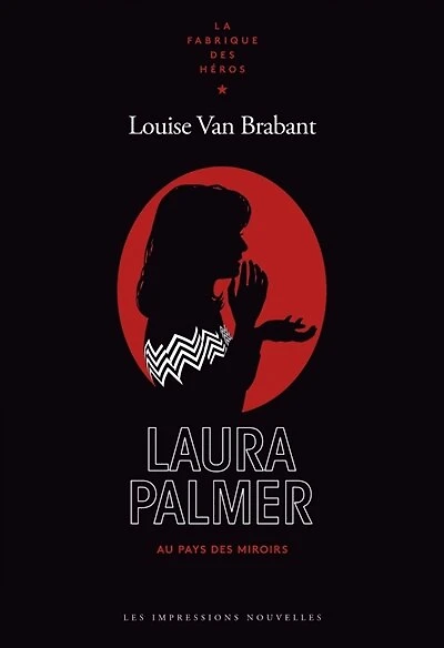 Laura Palmer: le femme aux miroirs