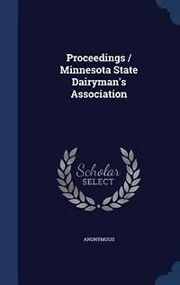 Proceedings / Minnesota State Dairyman's Association