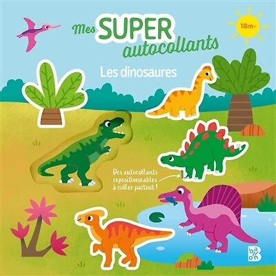 Mes super autocollants: Les dinosaures