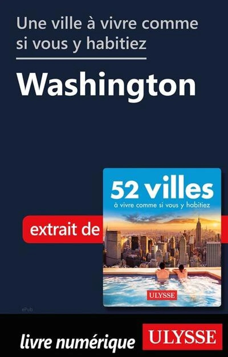 52 VILLES OU VIVRE UNE SEMAINE… PLUS!