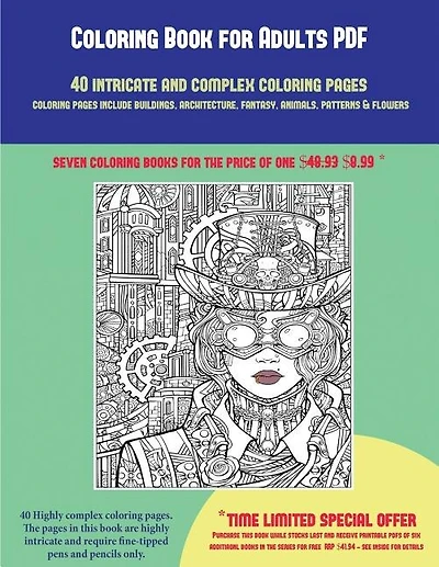 Coloring Book for Adults PDF (40 Complex and Intricate Coloring Pages): An intricate and complex coloring book that requires fine-tipped pens and pencils only: Coloring pa
