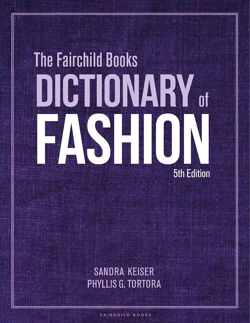 The Fairchild Books Dictionary Of Fashion: Bundle Book + Studio Access Card