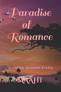 Paradise of Romance: Ravishing Romantic Poetry