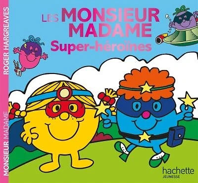 Les Monsieur Madame: super-héroïnes