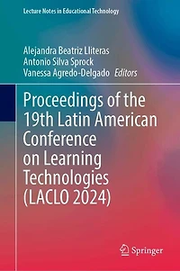 Proceedings of the 19th Latin American Conference on Learning Technologies (LACLO 2024)