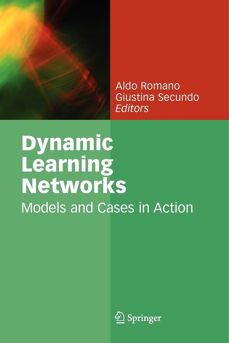Dynamic Learning Networks: Models and Cases Action