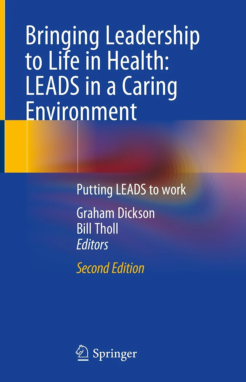 Bringing Leadership To Life Health: Leads A Caring Environment: New Perspective