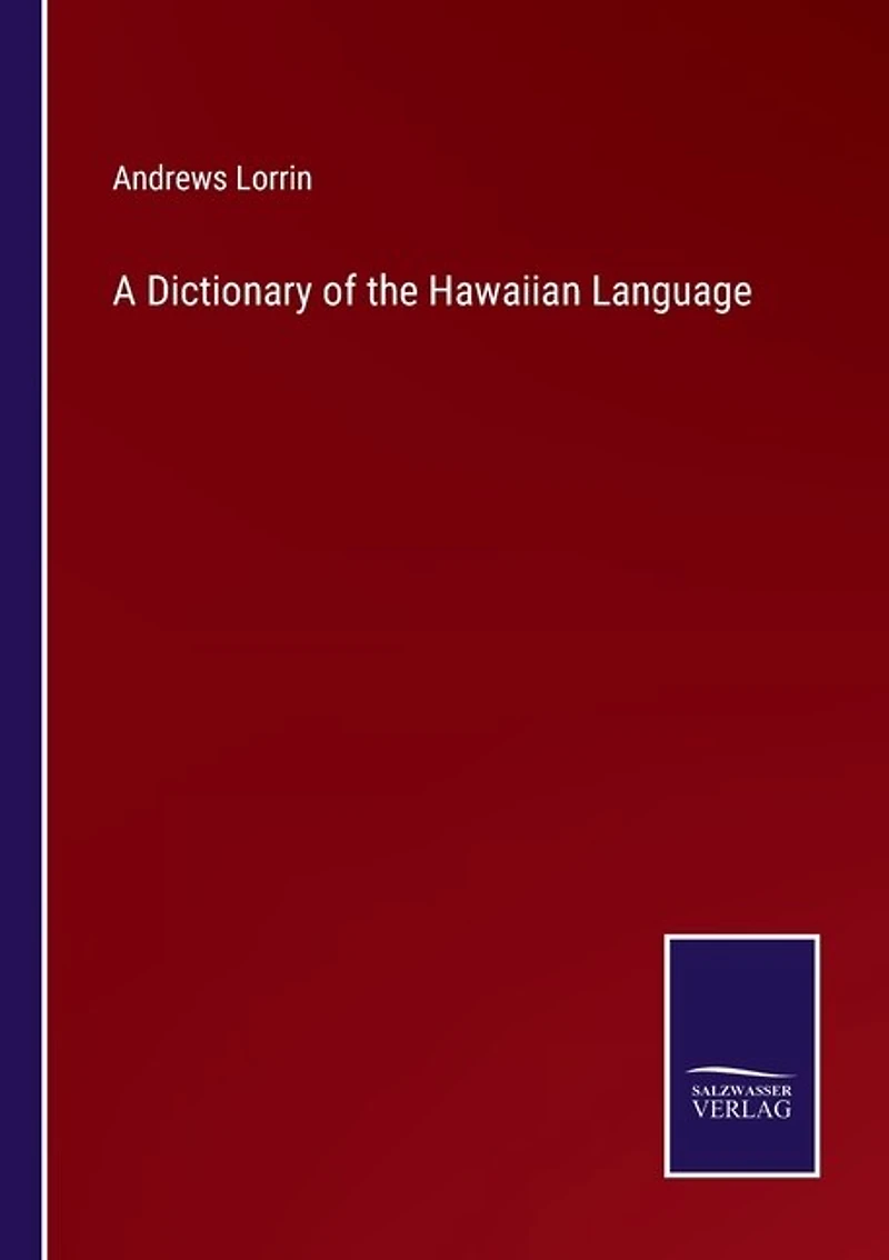 A Dictionary of the Hawaiian Language