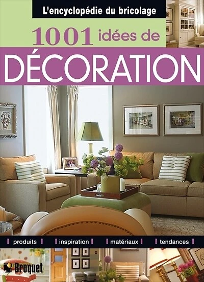 1001 Idées De Décoration