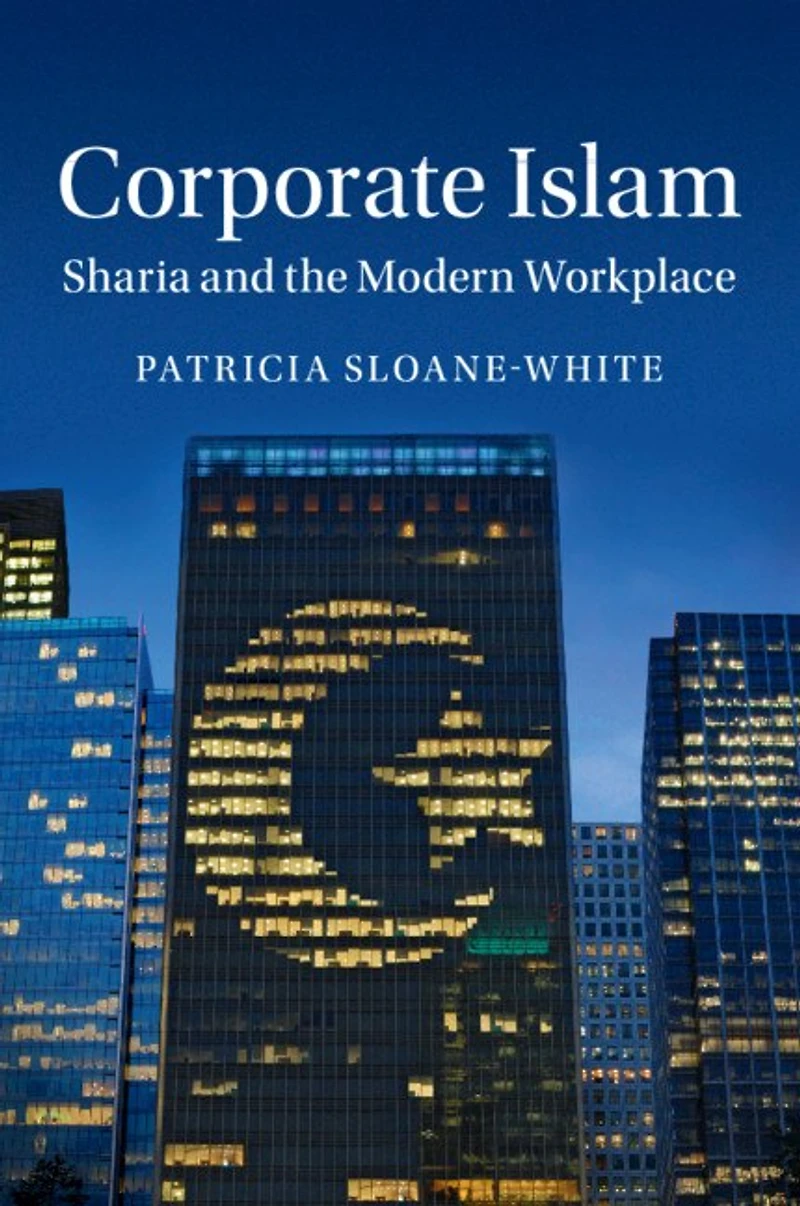 Corporate Islam: Sharia And The Modern Workplace