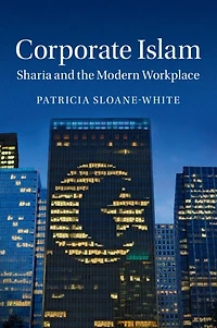 Corporate Islam: Sharia And The Modern Workplace