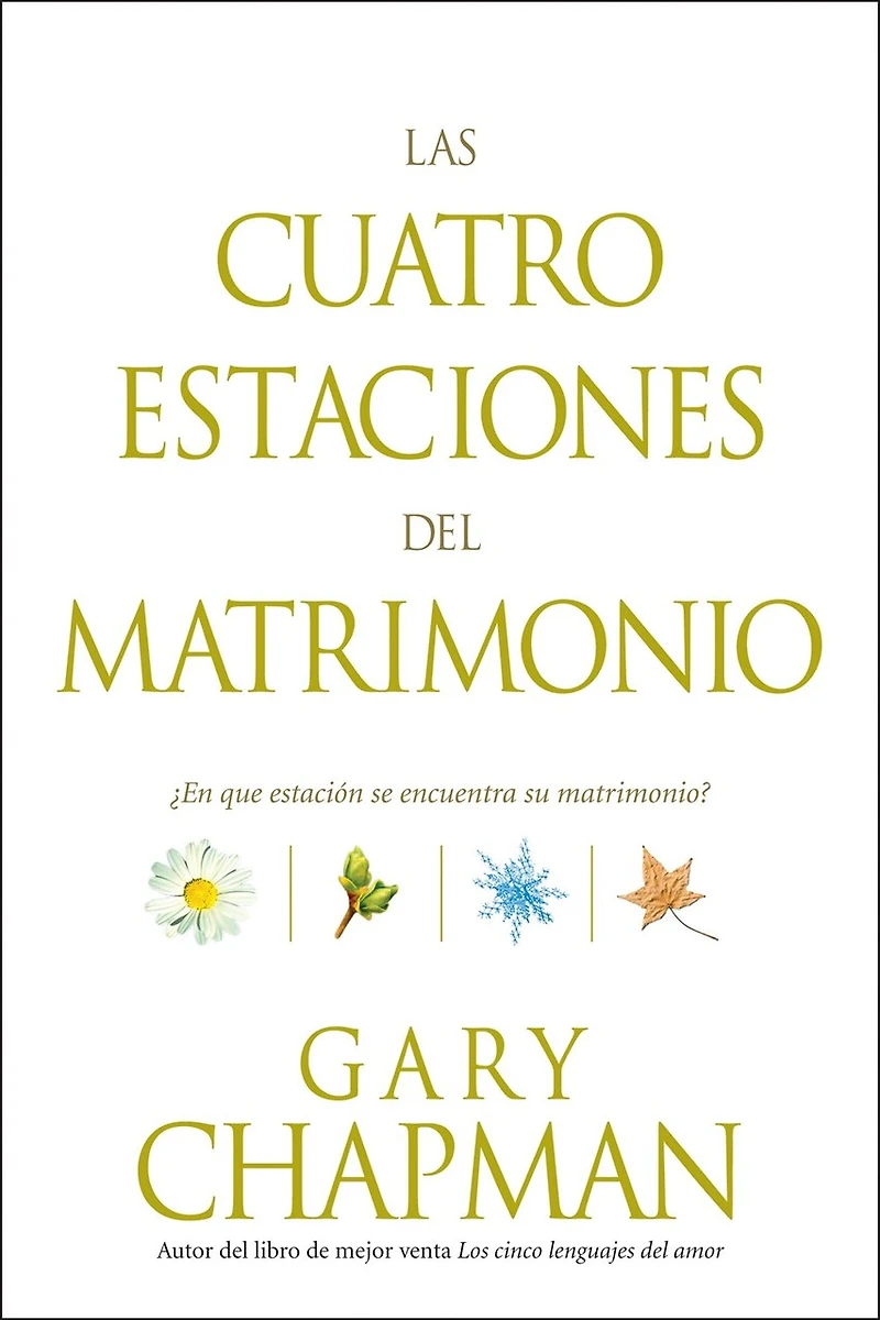 Las cuatro estaciones del matrimonio: ¿En qué estación se encuentra su matrimonio?