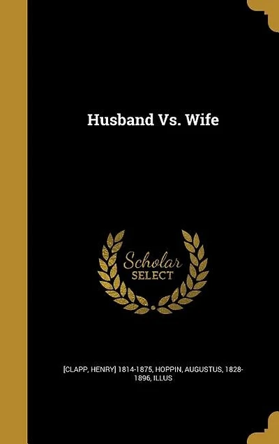 Husband Vs. Wife