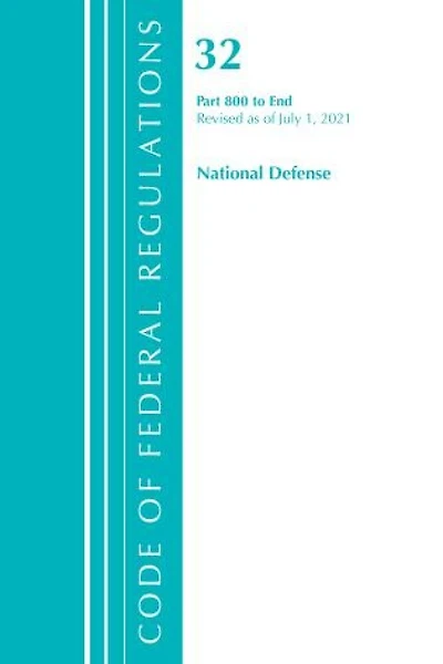 Code of Federal Regulations, Title 32 National Defense 800-End, Revised as July 1