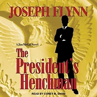 The President's Henchman Lib/E