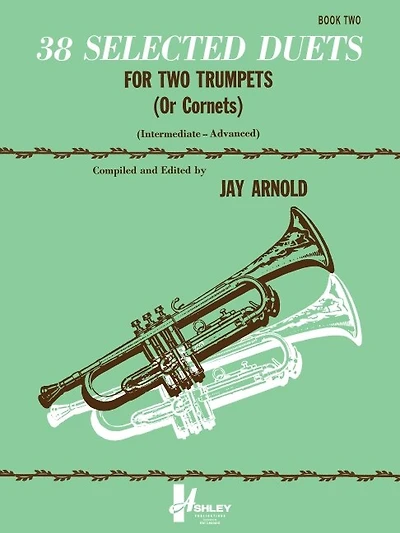 38 Selected Duets For Trumpet Or Cornet Book 2: Intermediate/advanced