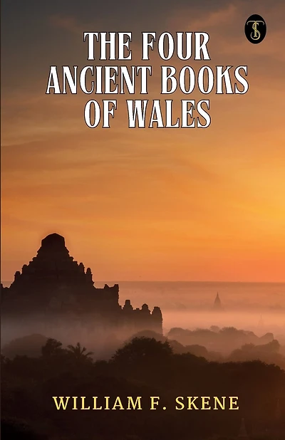 The Four Ancient Books Of Wales