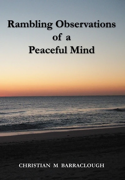 Rambling Observations Of A Peaceful Mind