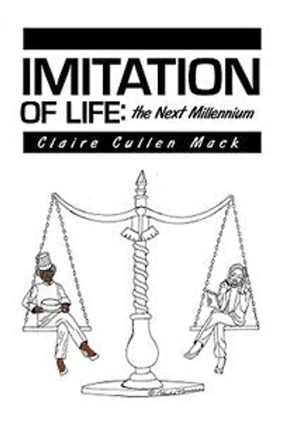 Imitation of Life: the Next Millennium