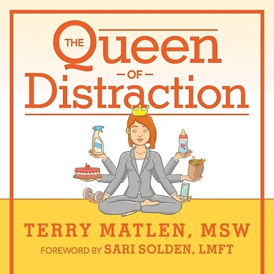 The Queen of Distraction Lib/E: How Women with ADHD Can Conquer Chaos, Find Focus, and Get More Done