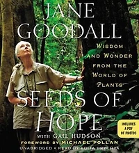 Seeds of Hope: Wisdom and Wonder from the World Plants