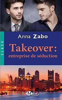 Takeover: entreprise de séduction