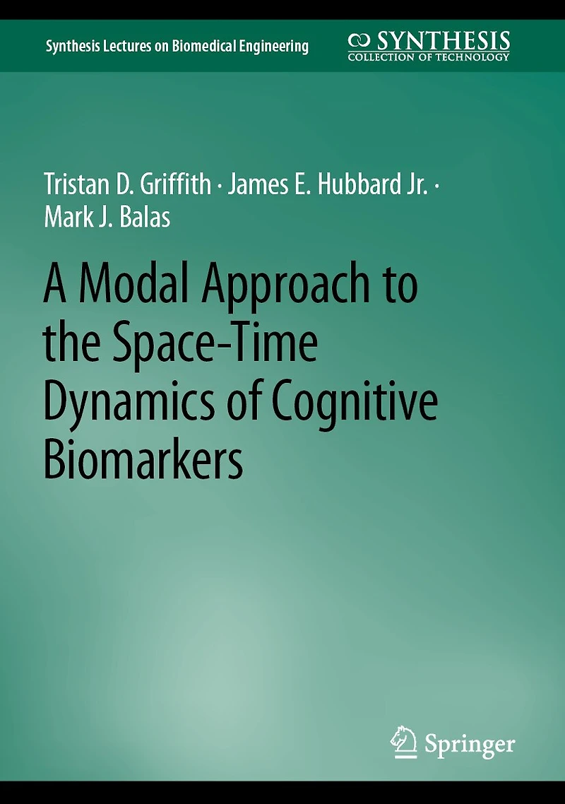 A Modal Approach to the Space-Time Dynamics of Cognitive Biomarkers