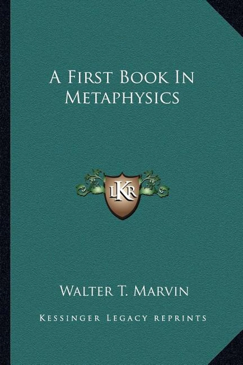 A First Book In Metaphysics