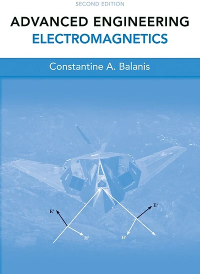 Balanis' Advanced Engineering Electromagnetics