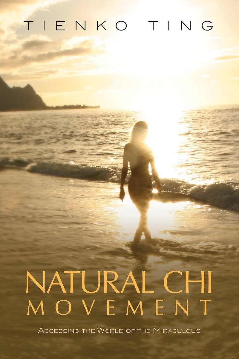 Natural Chi Movement: Accessing The World Of Miraculous