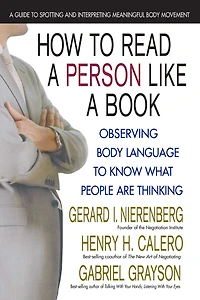 How to Read a Person Like Book: Observing Body Language Know What People Are Thinking