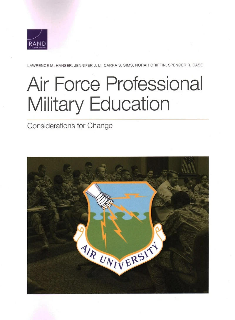 Air Force Professional Military Education: Considerations For Change