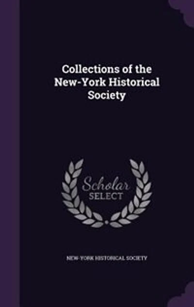 Collections of the New-York Historical Society