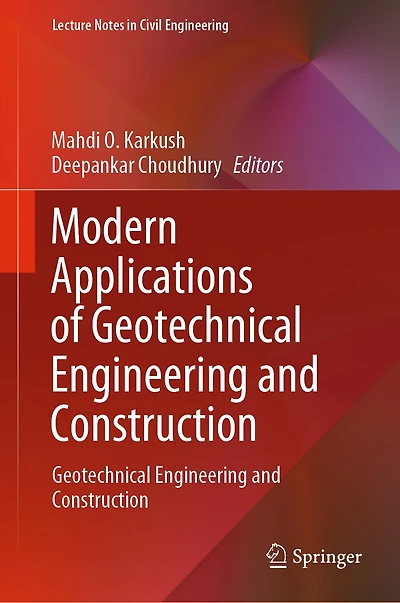 Modern Applications of Geotechnical Engineering and Construction
