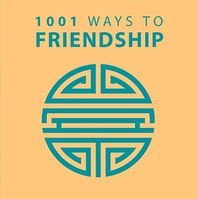 1001 Ways To Friendship