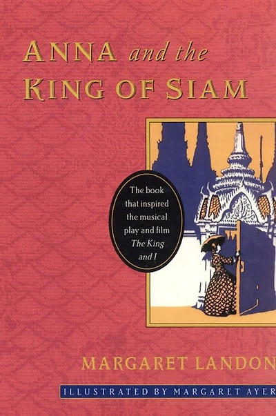 Anna and the King of Siam: Commemorative Edition